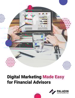 eBook offer Digital Marketing Made Easy For Financial Advisors eBook offer Digital Marketing Made Easy For Financial Advisors