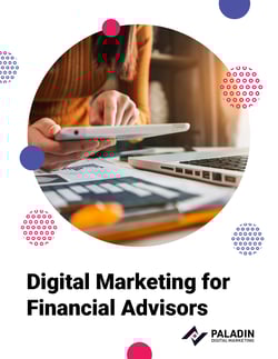 eBook: Digital Marketing for Financial Advisors eBook: Digital Marketing for Financial Advisors
