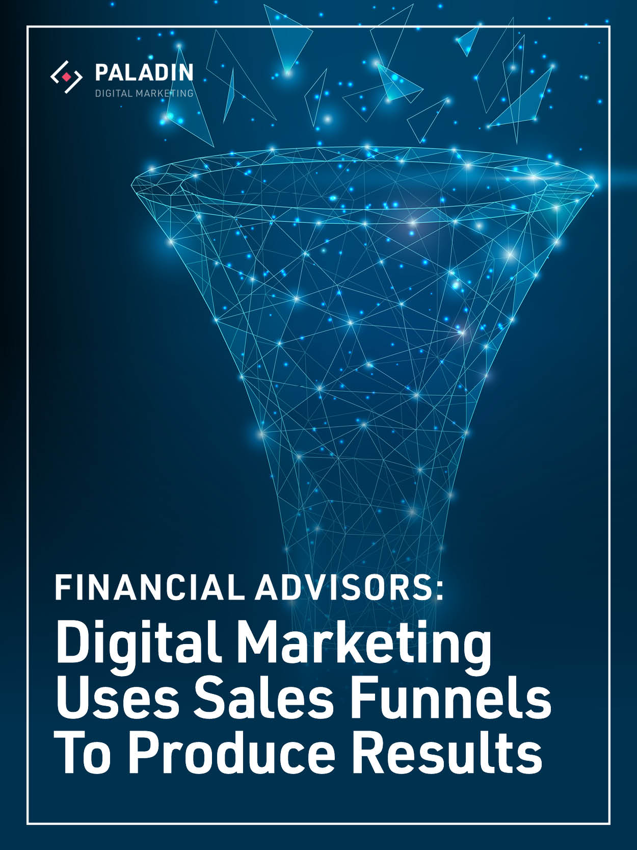 PDM eBook: Digital Marketing Uses Sales Funnels To Produce Results